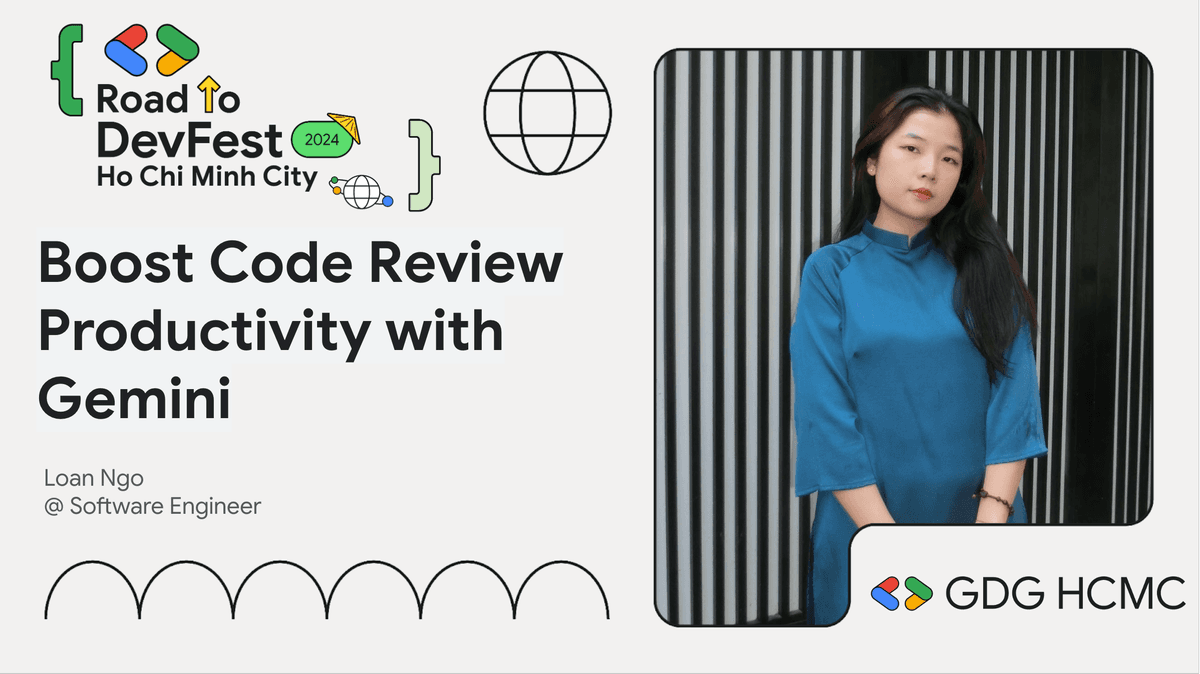 Road to Devfest - Boost Code Review Productivity with Gemini