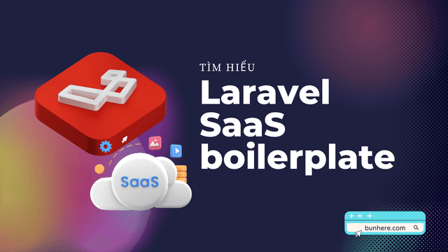 What's a Laravel SaaS Boilerplate?